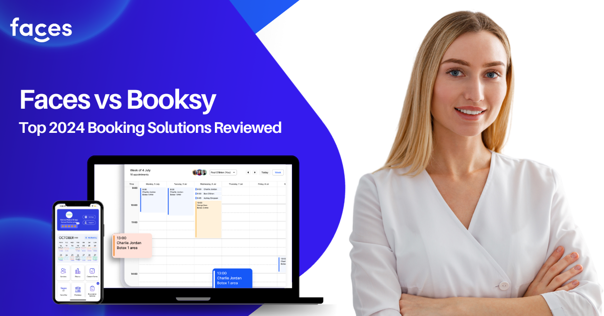 Uncover the best features of Faces vs Booksy booking system in 2024. Read our in-depth comparison for smart booking solutions.