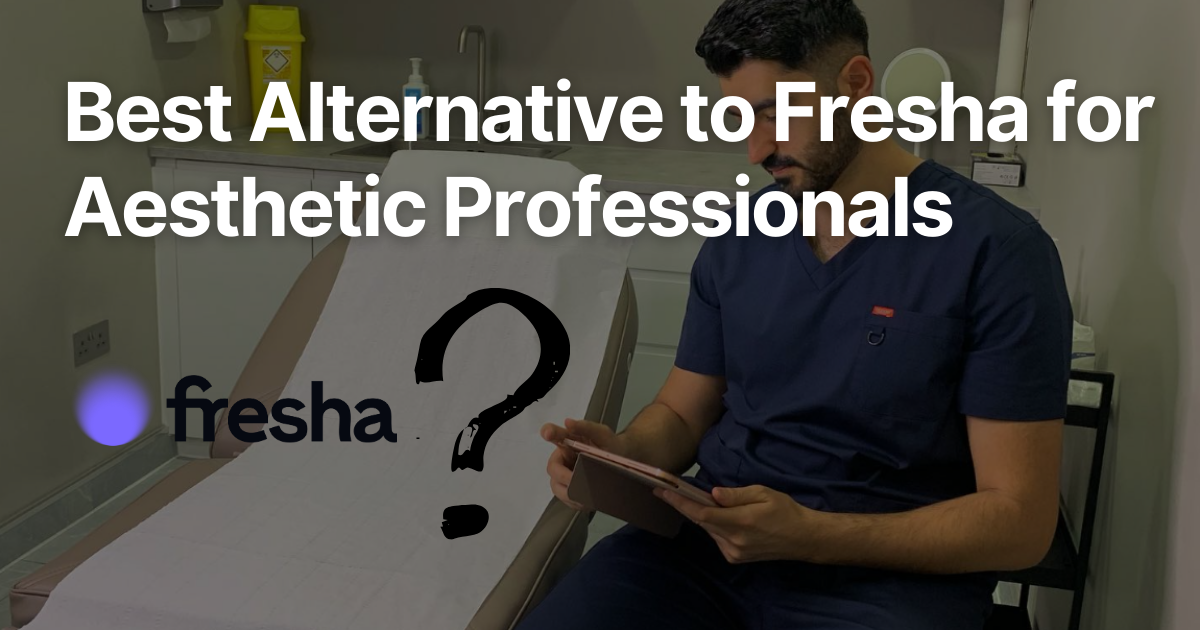 Best Alternative to Fresha for Aesthetic Professionals