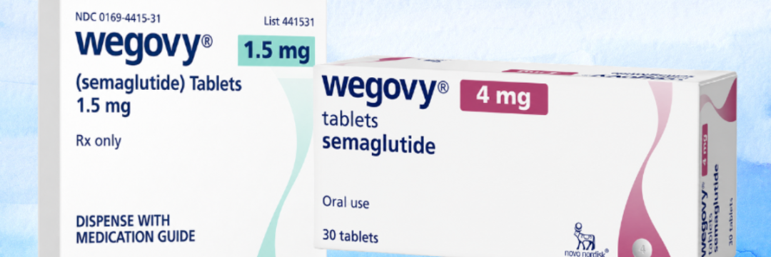 Wegovy pill in 1.5 mg and 4mg