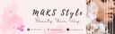 MAKS Style Aesthetics