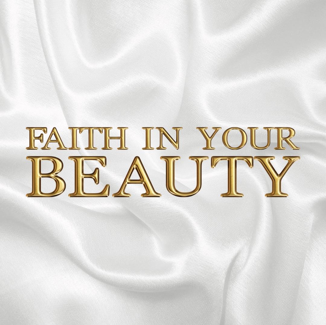 Faith in your beauty image 1